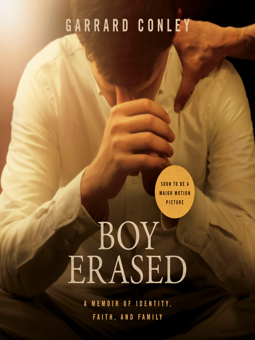 Title details for Boy Erased by Garrard Conley - Wait list